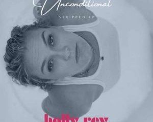 Download Full Album Holly Rey Unconditional Stripped EP Zip Download