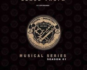 Download Full Album Busta 929 & Others Ezase Thupa Musical Series S01 Album Zip Download