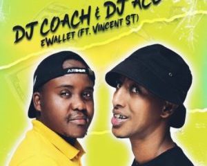 DJ Coach & DJ Ace – Dilika ft. August Muzika