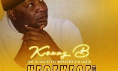 Kenny B ft DJ Call Me, Mkoma Saan & DJ Search – KeceKece
