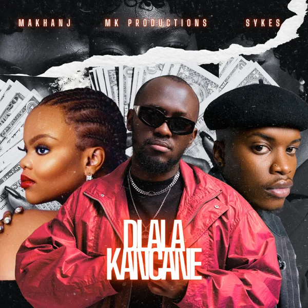 MK Productions - Dlala Kancane ft. Sykes & Makhanj Mposa.Co.Za