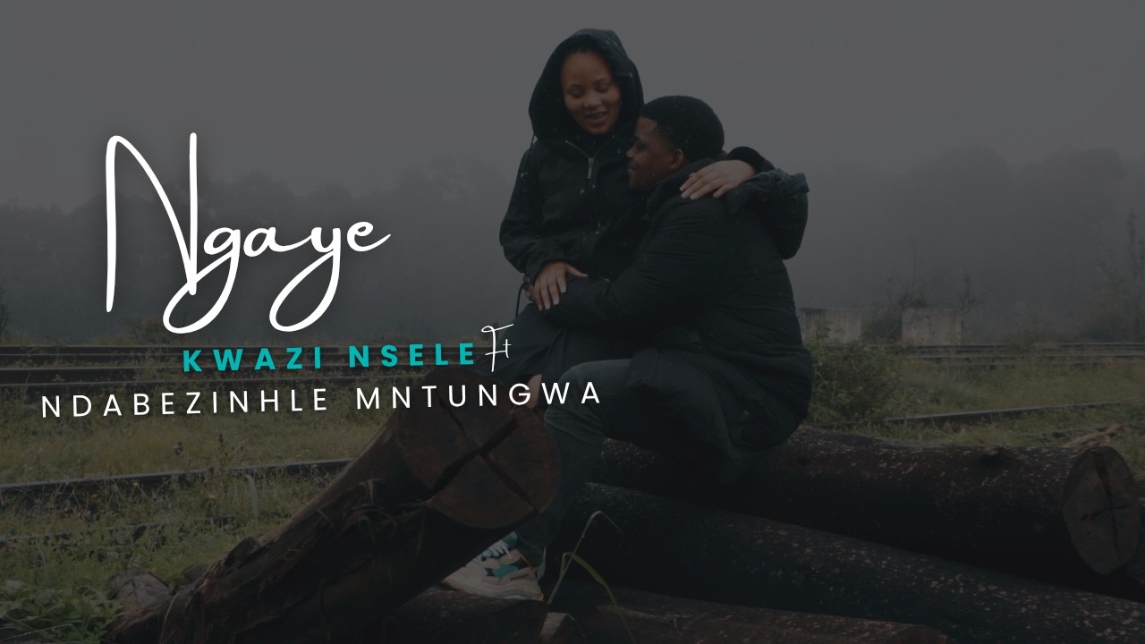 Kwazi Nsele - Ngaye ft. Ndabezinhle Mntungwa Mposa.Co.Za