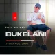 Bukelani - Forever Yena Mposa.Co.Za